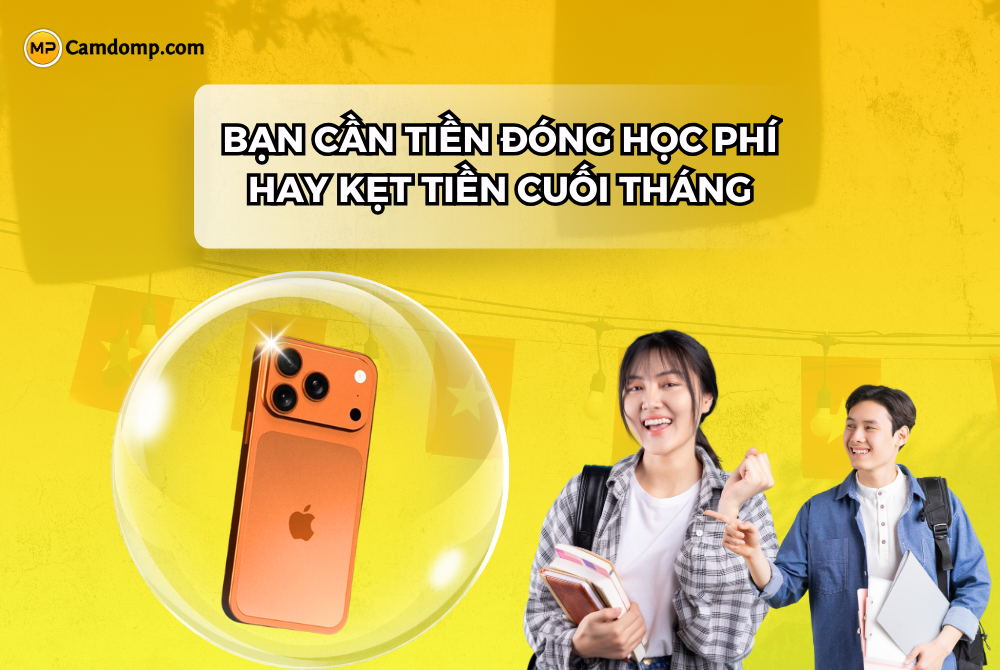 Cầm Điện Thoại Lãi Suất Ưu Đãi Cho Sinh Viên Tại Cần Thơ