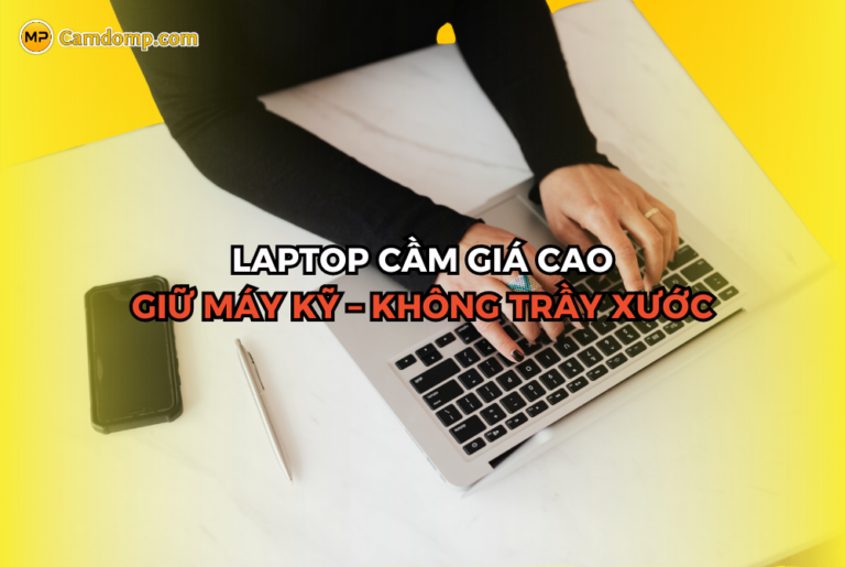 Cầm Laptop Nhanh 24/7 Tại Cần Thơ