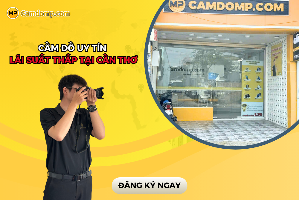 Cầm Đồ Uy Tín Lãi Thấp Tại Cần Thơ